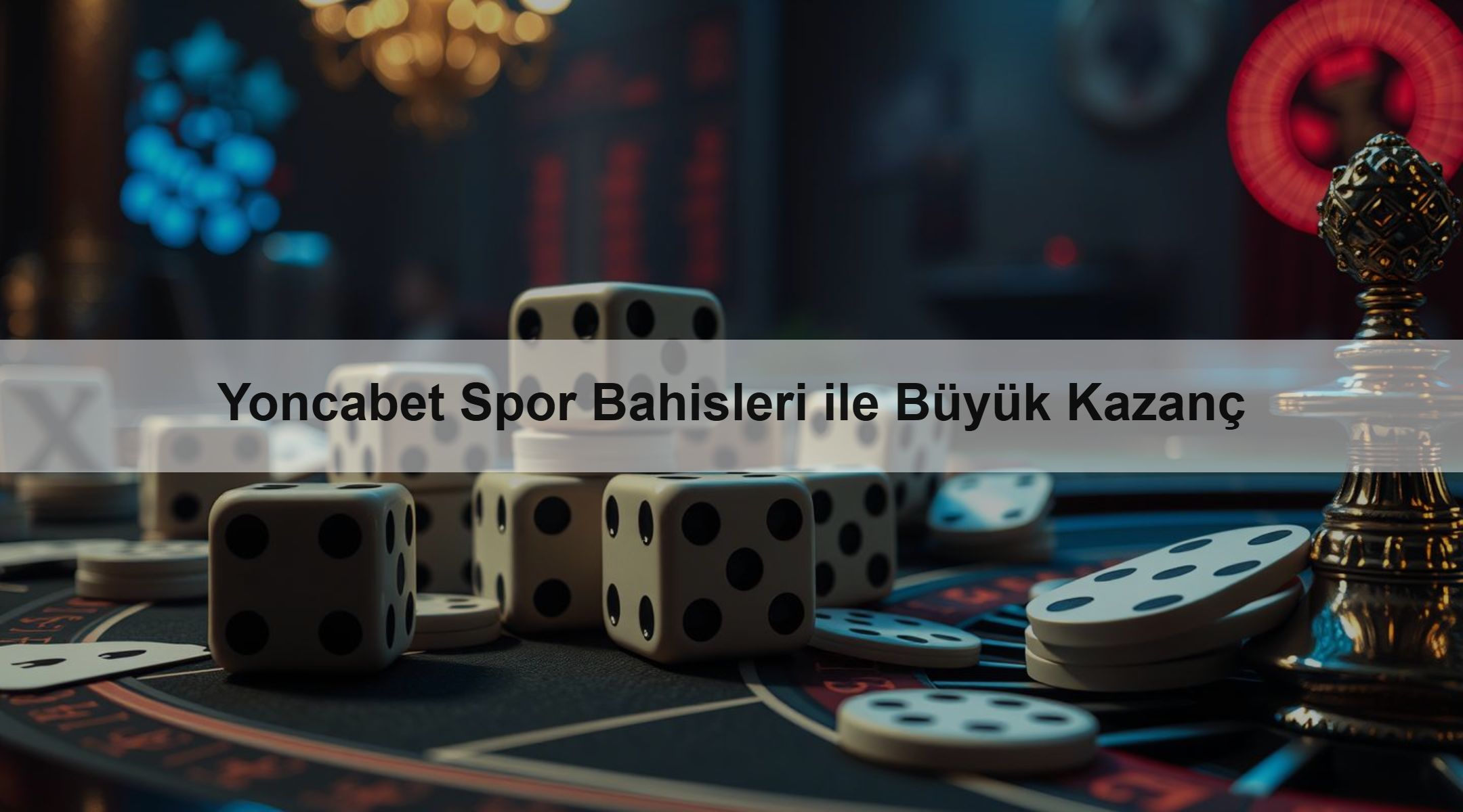 Yoncabet Spor Bahisleri ile Büyük Kazanç