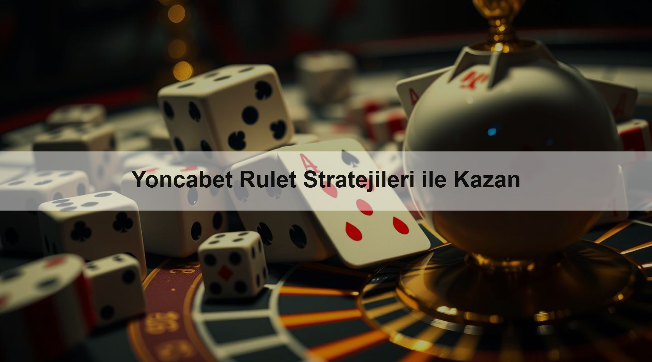 Yoncabet Rulet Stratejileri ile Kazan